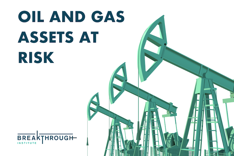 Oil and Gas Assets at Risk